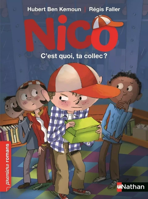 Nico, c'est quoi, ta collec ? - Roman Vie quotidienne - De 7 à 11 ans - Hubert Ben Kemoun, Régis Faller - Nathan