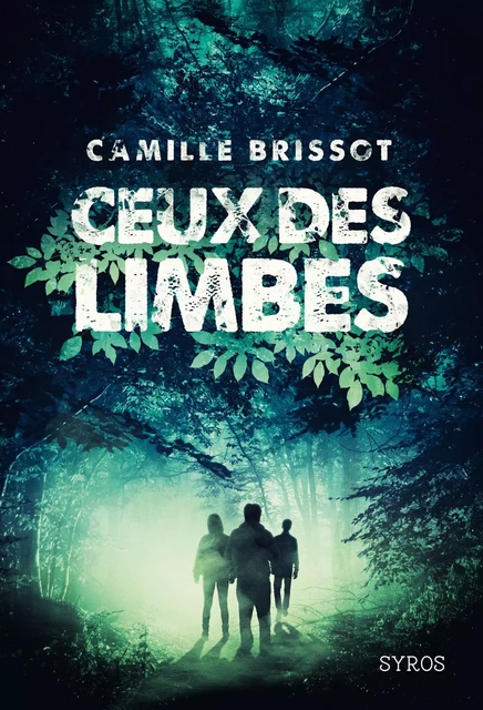 Ceux des limbes - Camille Brissot - Nathan