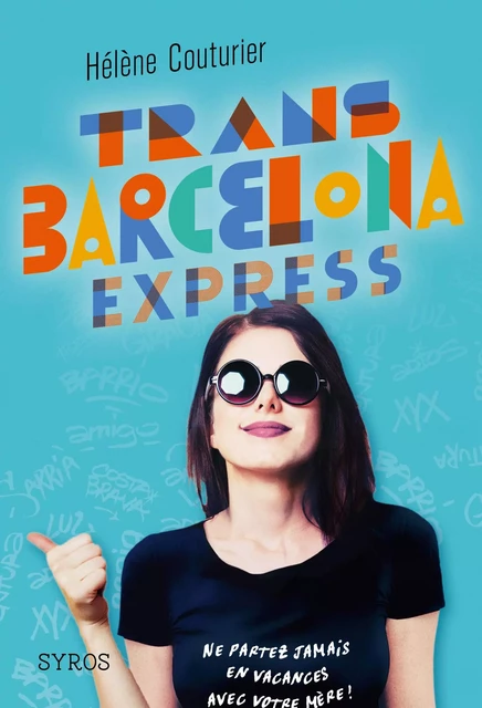 Trans Barcelona Express - Hélène Couturier - Nathan