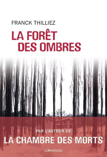 La forêt des ombres - Franck Thilliez - Le passage