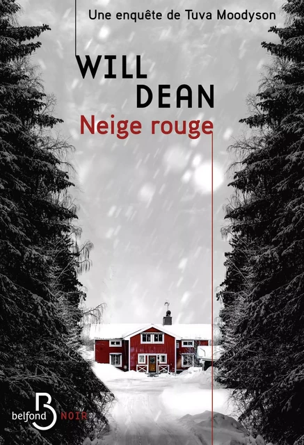 Neige rouge - Will Dean - Place des éditeurs