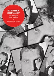 Stephen Hecquet, vie et trépas d'un maudit