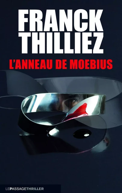 L'anneau de Moebius - Franck Thilliez - Le passage