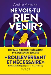 Ne vois-tu rien venir ?