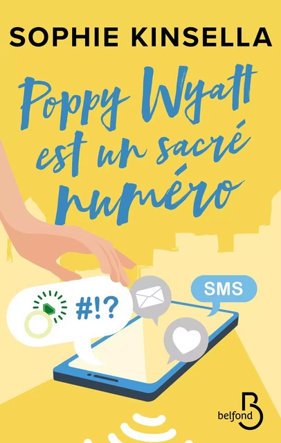 Poppy Wyatt est un sacré numéro - Sophie Kinsella - Place des éditeurs