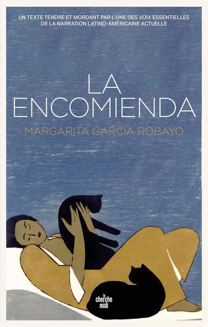 La encomienda - Margarita García Robayo - Cherche Midi