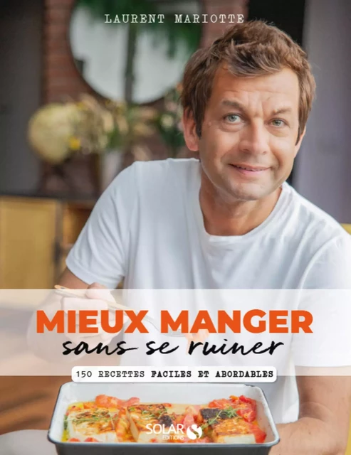 Mieux manger sans se ruiner - Laurent Mariotte - edi8