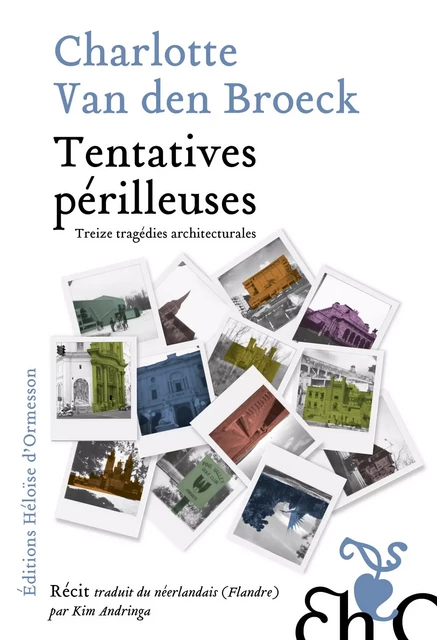 Tentatives périlleuses - Charlotte Van den Broeck - Héloïse d'Ormesson