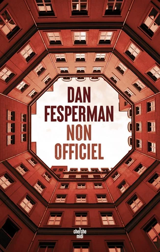 Non officiel - Dan Fesperman - Cherche Midi