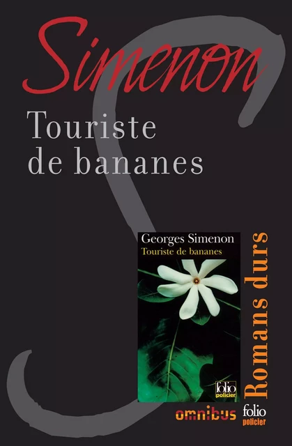 Touriste de bananes - Georges Simenon - Place des éditeurs