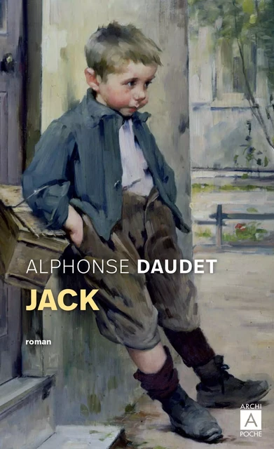 Jack - Alphonse Daudet - L'Archipel