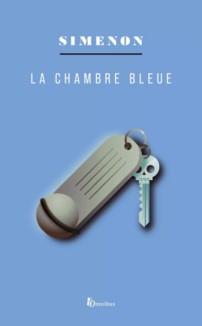 La chambre bleue - Georges Simenon - Place des éditeurs