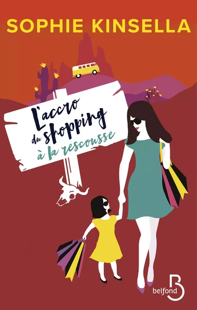 L'accro du shopping à la rescousse - Sophie Kinsella - Place des éditeurs