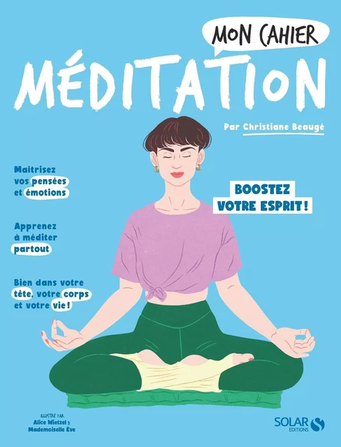 Mon cahier Méditation NED - Christiane BEAUGÉ - edi8