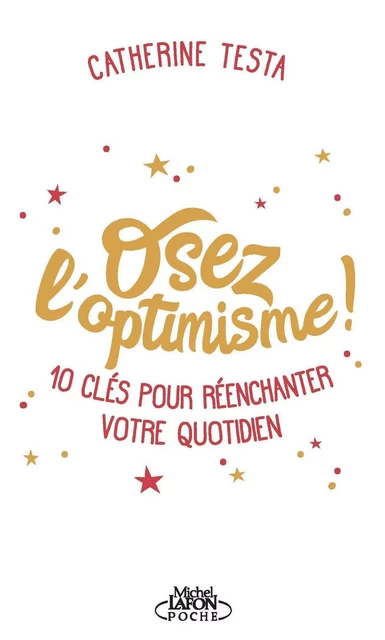 Osez l'optimisme - Catherine Testa - Michel Lafon