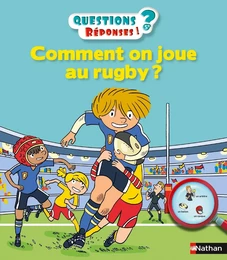 Comment on joue au rugby ? - Questions/Réponses - doc dès 5 ans