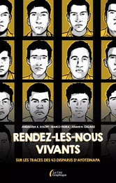 Rendez-les-nous vivants