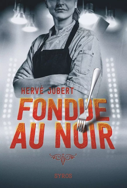 Fondue au noir - Hervé Jubert - Nathan