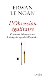 L'Obsession égalitaire