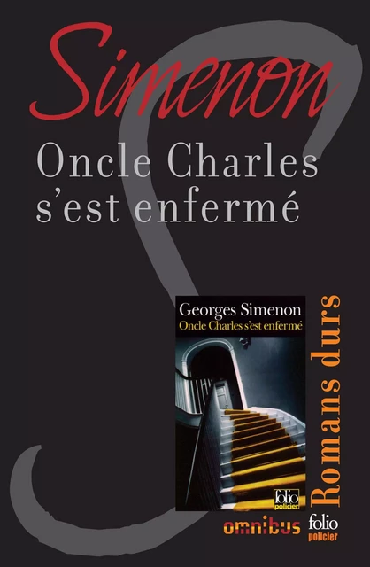 Oncle Charles s'est enfermé - Georges Simenon - Place des éditeurs