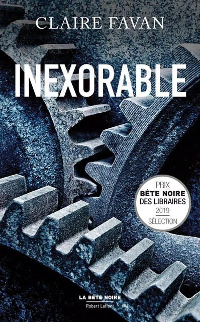 Inexorable - Claire Favan - Groupe Robert Laffont