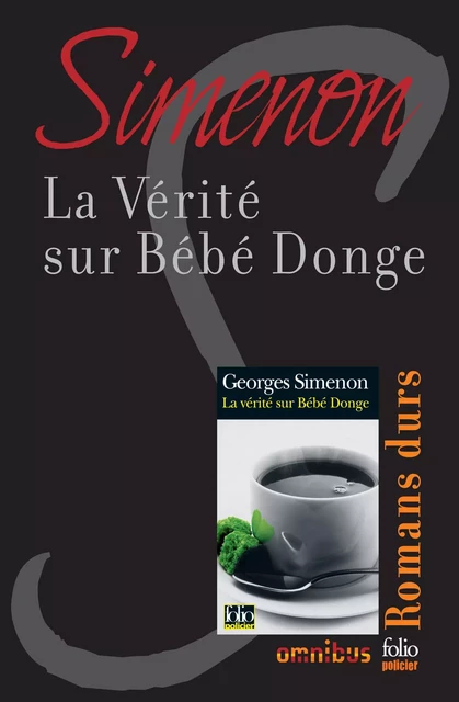 La vérité sur Bébé Donge - Georges Simenon - Place des éditeurs