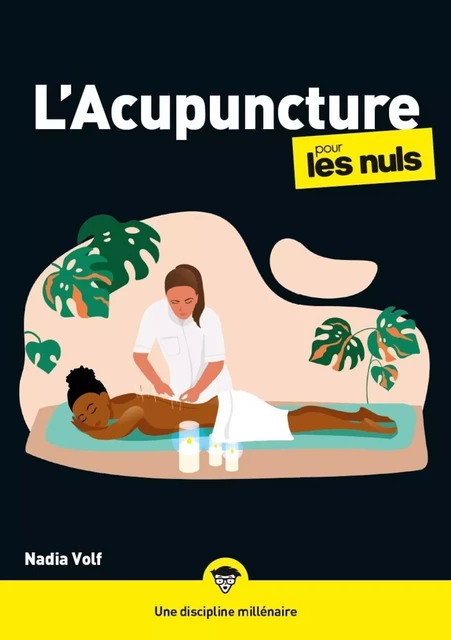 L'Acupuncture pour les Nuls, mégapoche - Nadia Volf - edi8