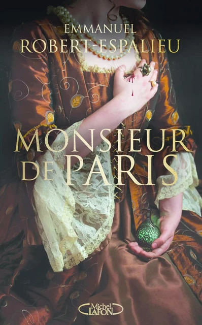 Monsieur de Paris - Emmanuel Robert-Espalieu - Michel Lafon