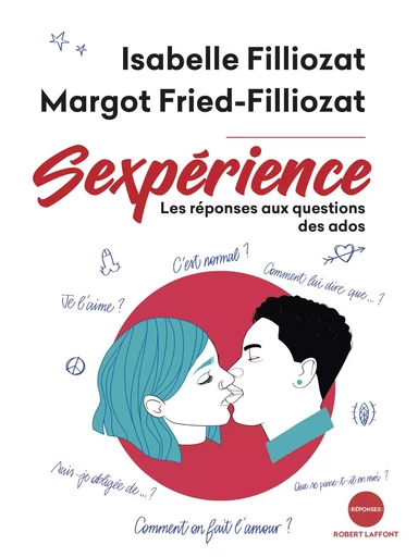 Sexpérience - Isabelle Filliozat, Margot Fried Filliozat - Groupe Robert Laffont