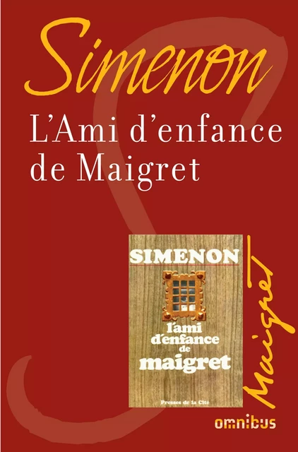 L'ami d'enfance de Maigret - Georges Simenon - Place des éditeurs