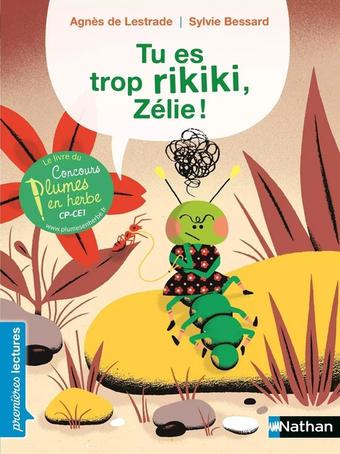 Tu es trop rikiki - Premières Lectures CP Niveau 1 - Dès 6 ans - Agnès de Lestrade - Nathan