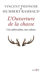 L'Ouverture de la chasse