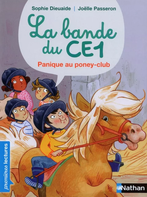 La Bande du CE1, panique au poney-club - Premières Lectures CP Niveau 3 - Dès 6 ans - Sophie Dieuaide - Nathan