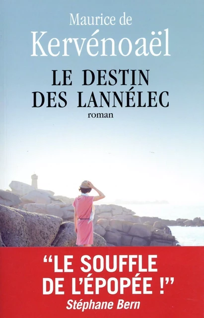 Le destin des Lannélec - Maurice de Kervénoaël - L'Archipel