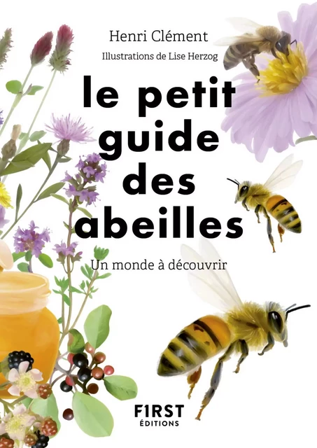 Le Petit Guide d'observation des abeilles - Henri Clément - edi8