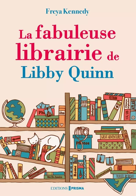 La fabuleuse librairie de Libby Quinn - Freya Kennedy - Editions Prisma