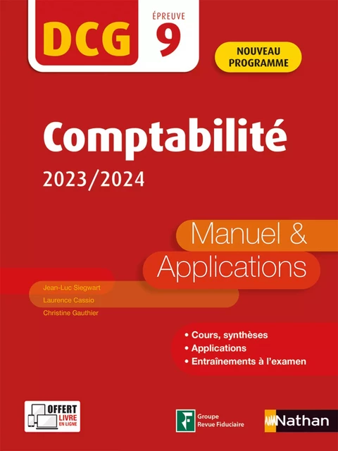 Comptabilité 2023-2024 - DCG 9 - EPUB - Jean-Luc Siegwart, Laurence Cassio, Christine Gautier - Nathan