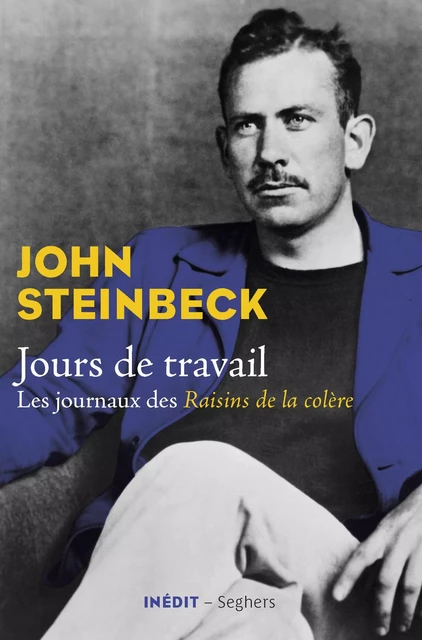 Jours de travail - John Steinbeck - Groupe Robert Laffont