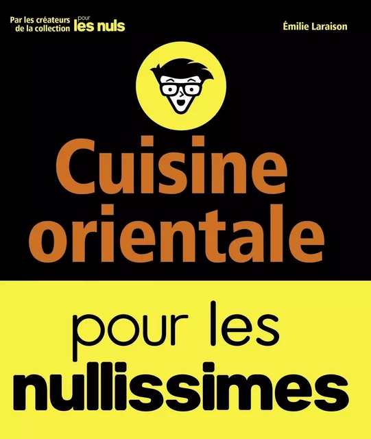 Cuisine orientale pour les nullissimes - Émilie Laraison - edi8