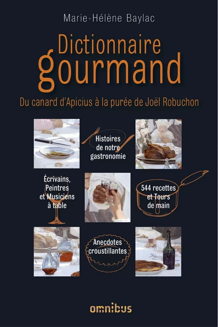 Dictionnaire gourmand - Marie-Hélène Baylac - Place des éditeurs