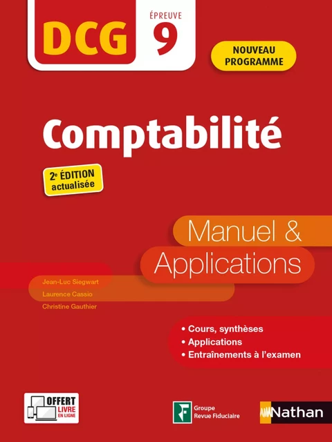 Comptabilité - DCG 9 - Manuel et applications - 2021 - EPUB - Jean-Luc Siegwart, Laurence Cassio, Christine Gautier - Nathan