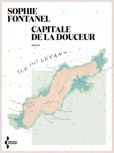 Capitale de la douceur - Sophie Fontanel - Groupe Robert Laffont