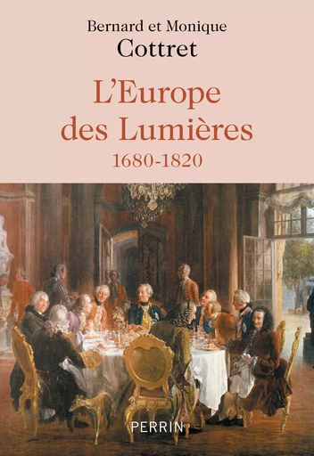 L'Europe des lumières - Bernard Cottret, Monique Cottret - Place des éditeurs