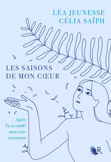 Les Saisons de mon coeur - Léa Jeunesse, Célia Saïph - Groupe Robert Laffont