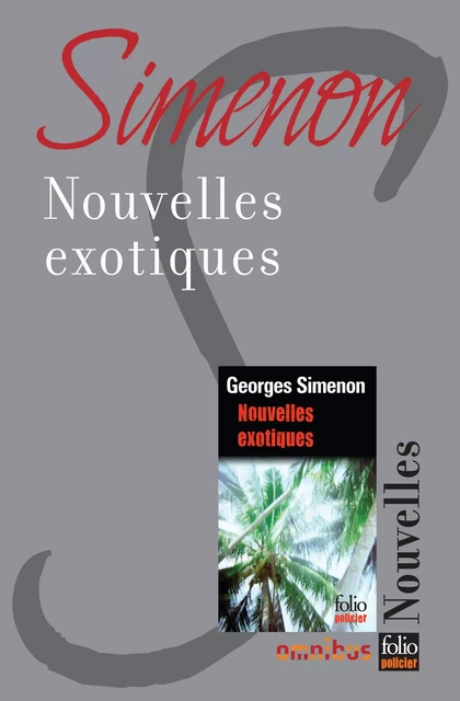 Nouvelles exotiques - Georges Simenon - Place des éditeurs