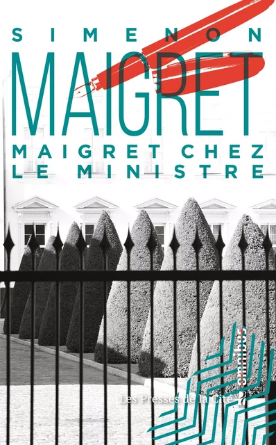 Maigret chez le ministre - Georges Simenon - Place des éditeurs