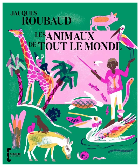 Les Animaux de tout le monde - Jacques Roubaud - Groupe Robert Laffont