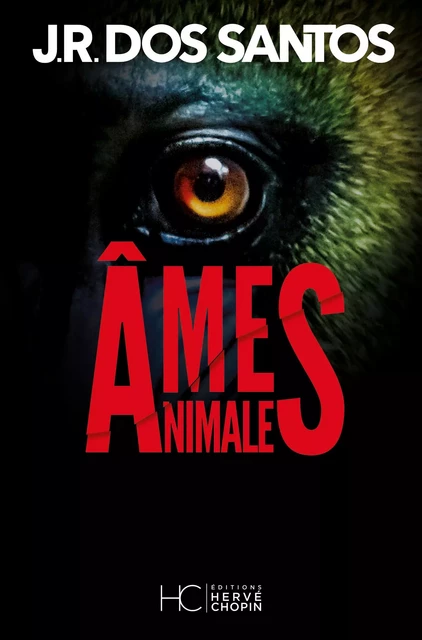 Ames animales - José Rodrigues Dos Santos - HC éditions