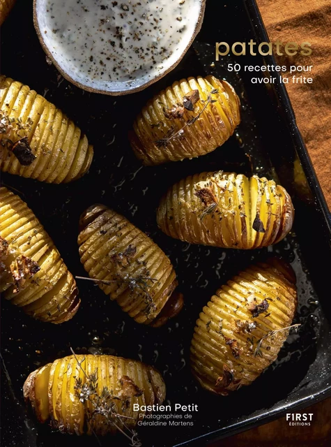 Patates : 50 recettes pour avoir la frite - Bastien Petit - edi8