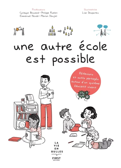 Une autre école est possible - Cyriaque Bessard, Philippe Ruelen, Emmanuel Herold, Marion Daujat - edi8